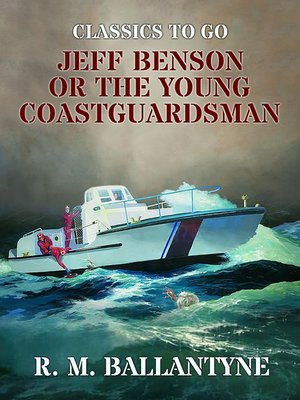 cover image of Jeff Benson or the Young Coastguardsman